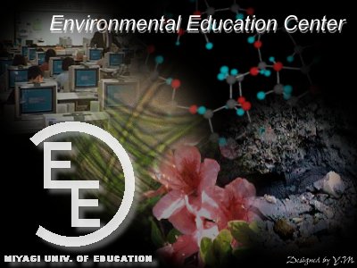 [Environmental Education Center]